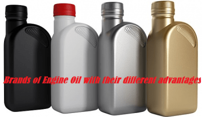 Brands of Engine oils with their various advantages and disadvantages