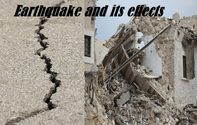 Earthquake and its effects