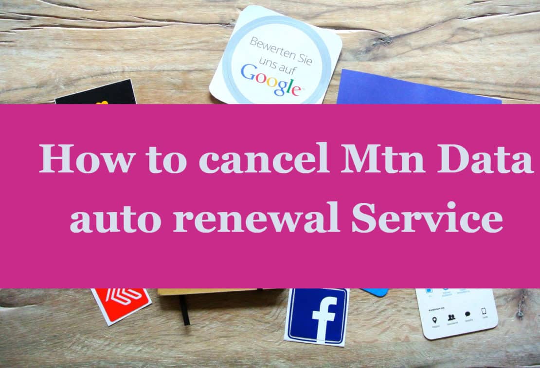 How to Opt Out of Auto Renewal on MTN